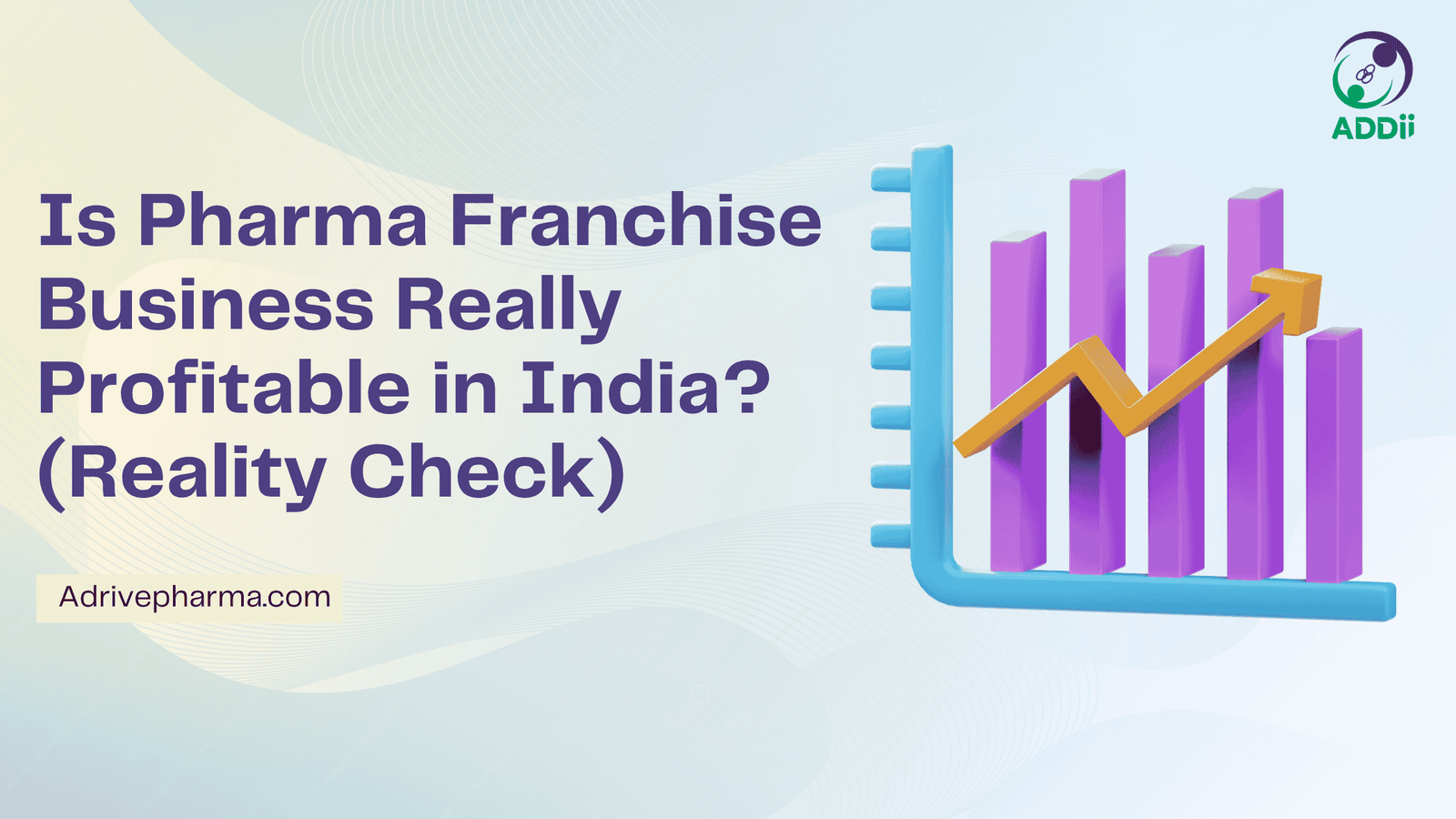 Is Pharma Franchise Business Really Profitable in India (Reality Check)