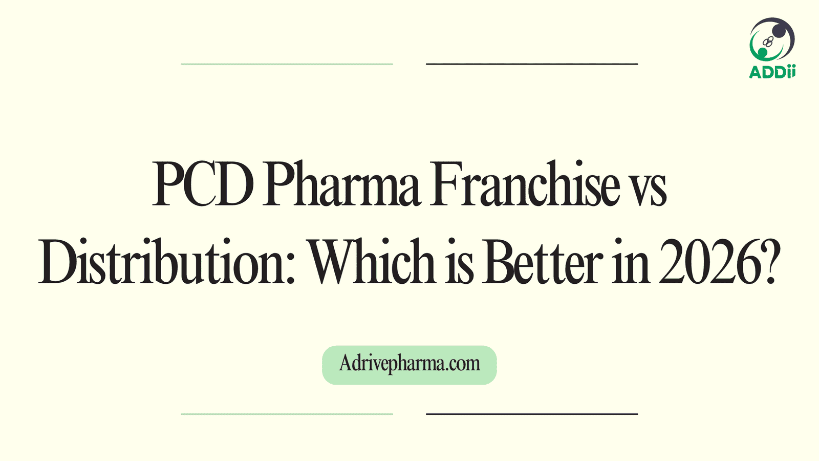 PCD Pharma Franchise vs Distribution Which is Better in 2026
