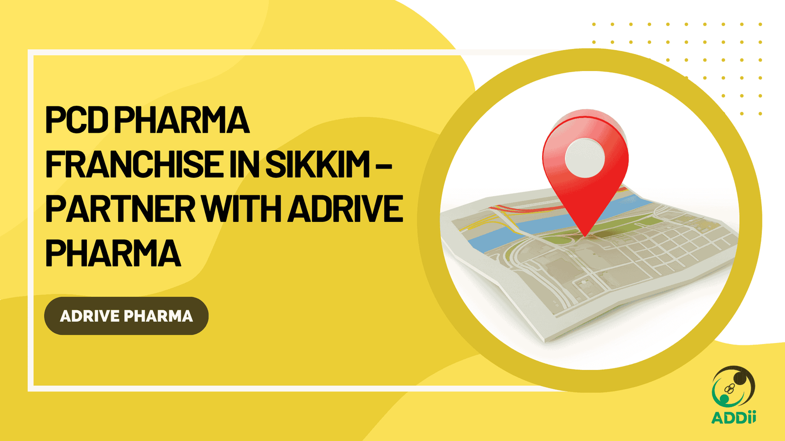 PCD Pharma Franchise in Sikkim – Partner with Adrive Pharma