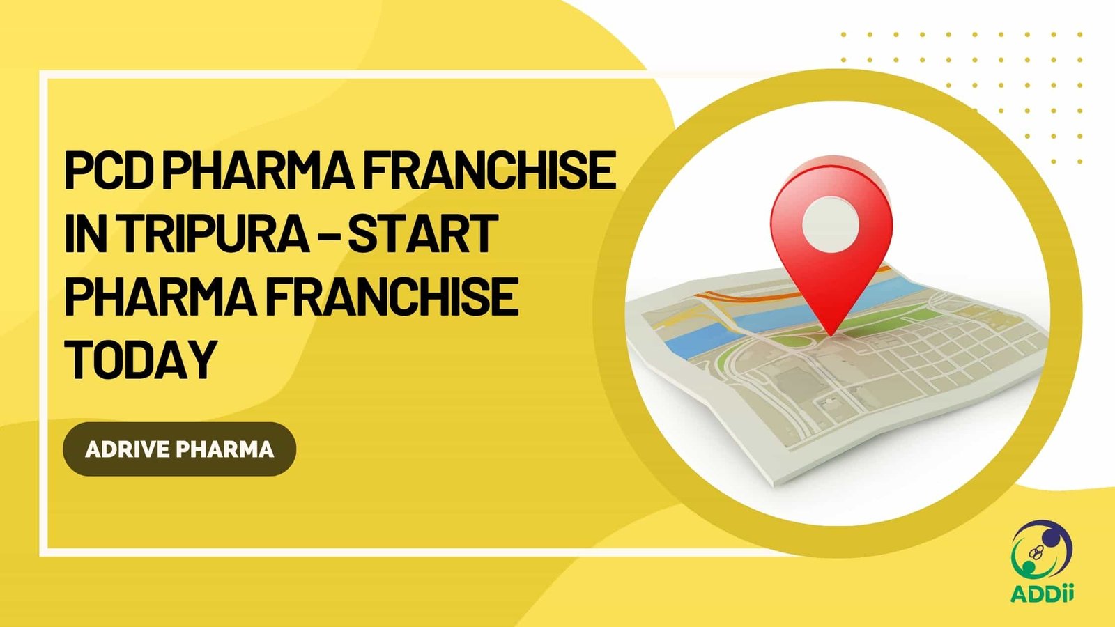 PCD Pharma Franchise in Tripura – Start Pharma Franchise Today